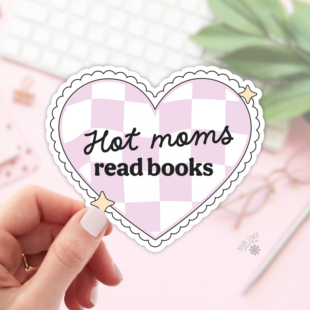 Hot Moms Read Books Stickers / Bookish Stickers / Book Lover: 2''