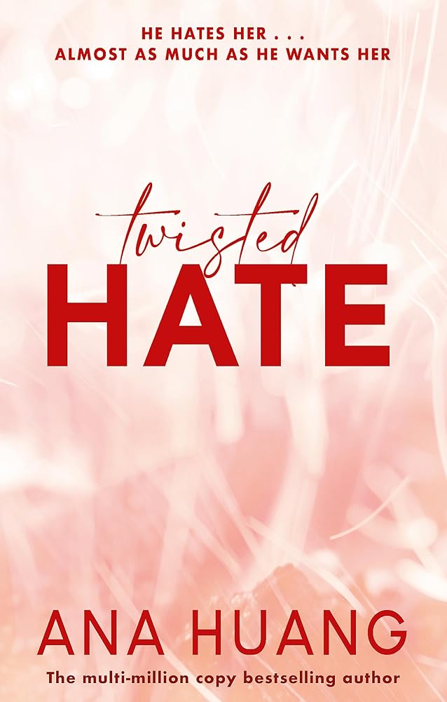 Twisted Hate: TikTok made me buy it! Fall into a world of addictive romance... cover image