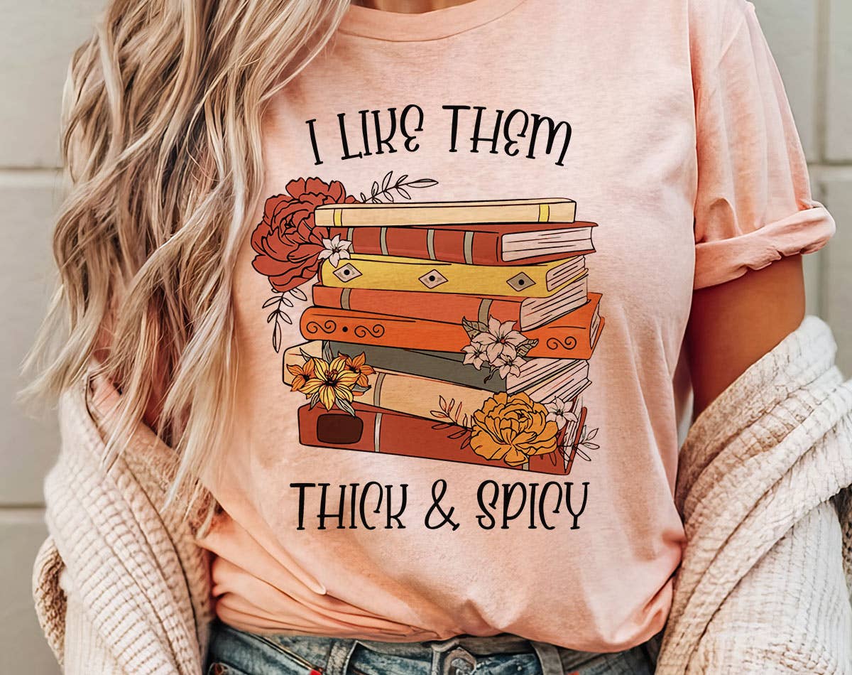 I Like Them Thick & Spicy - Romance Book Graphic Shirt: Prism Peach / SM