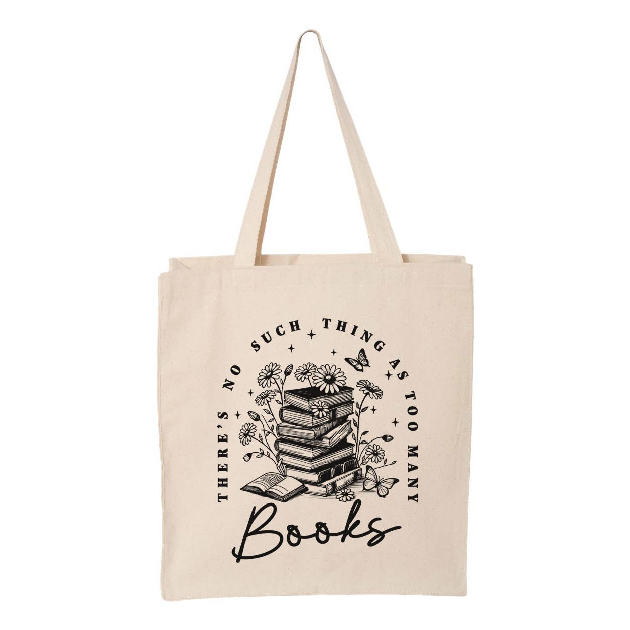 Never Too Many Books Tote Bag: Natural